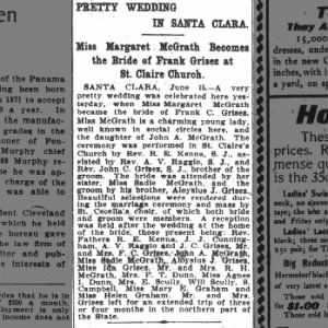 SF Chronicle. June 16, 1904. Wedding of Frank Grisez to Margaret McGrath, in Santa Clara