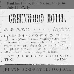 M.M. Hukill Opens Greenwood Hotel
