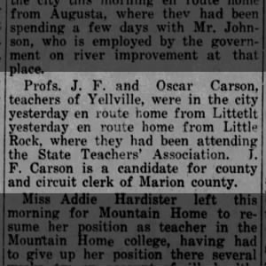 1907 Dec 30 Profs JF and Oscar Carson teachers of Yellville attended the State Teachers' Assoc