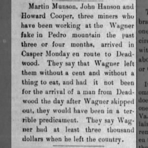 Natrona County Tribune- Casper, Wyoming · Thursday, February 17, 1898
Wagner Skips Town 
