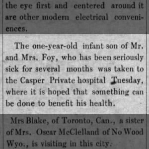 Infant son of Mr & Mrs Foy Ill
Natrona County Tribune
17 Dec 1914, Thu ·Page 5