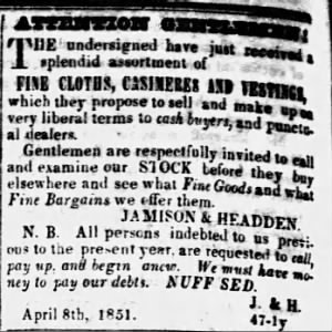 Jamison and Headden Attention Gentlemen! Advertisement - March 1852