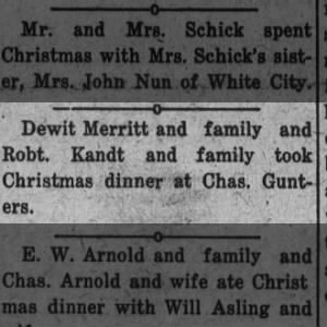 Dewitt Merritt and family had Christmas dinner with the Kandts and Gunters
