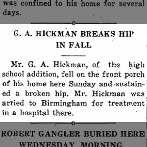 GA Hickman
Breaks Hip
July 7,1932