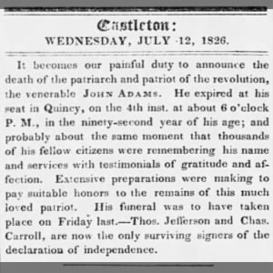 Death of John Adams
Vermont Statesman
Castleton, Vermont
7/12/1826