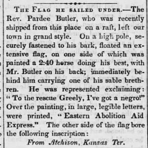 A Description of the Flag Over Christian Pastor Pardee Butler During His Expulsion from Atchison