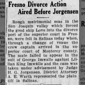 George and Lillian (King) Imwalle Divorce Action 3-8-1929  Moved from Fresno to Salinas