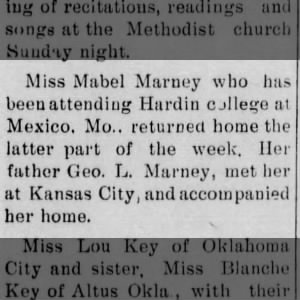 Mabel Marney returned home from Hardin College in Mexico, Missouri