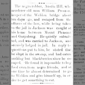 1874Jul15 Austin Hill (colored) who murdered  William Presson escaped in route to Jackson jail