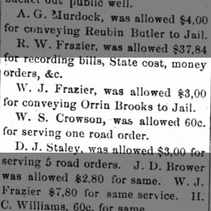W.J. Frazier, was allowed $300 for conveying Orrin Brooks to jail.