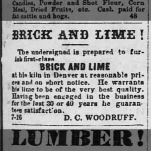 BRICK AND LIME! The Undersigned is prepared to furnish first-class: D. C. WOODRUFF, DENVER, MO.
