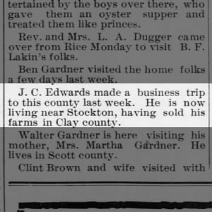 J. C. Edwards - has sold his farms in Clay County