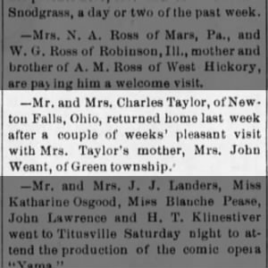-Mr and Mrs Charles Taylor, of Newton Falls, Ohio, visited her mother, Mrs. John Weant, of Green Twp