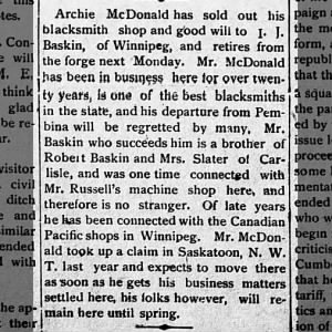 Archie McDonald sells blacksmith shop 
Pioneer Express, Pembina, ND 10/14/1904
