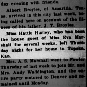 Hattie Hurley leaves La Junta for Topeka after several weeks visit. 