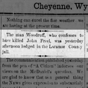 Woodruff arrested for murder of John P Freel, 
Dec 4, 1874