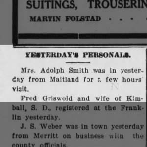 Mrs. Adolph Smith in town to visit. Daily Deadwood Pioneer-Times We’d. March 17,1909