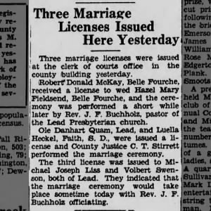 Michael Liss weds Nov. 30, 1933 in Lead, S.D. Volbert Swenson.  